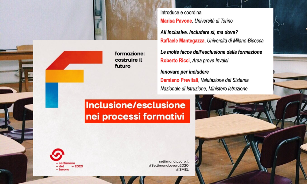 Locandina webinar Inclusione/Esclusione nei processi formativi Settimana del Lavoro 2020